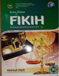 Image of Buku Siswa Fikih Pendekatan Saintifik Kurikulum 2013 Madrasah Aliyah Kelas XI.