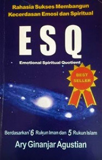 Image of Rahasia Sukses Membangun Kecerdasan Emosi dan Spiritual ESQ