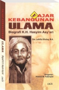 Image of Fajar Kebangunan Ulama Biografi K.H. Hasyim Asy'ari