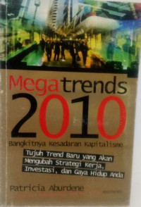 Image of Megatrends 2010 Bangkitnya Kesadaran Kapitalisme