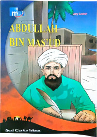 Image of Abdullah bin Mas'ud Penulis Ayat - Ayat Suci Al - Qur'an