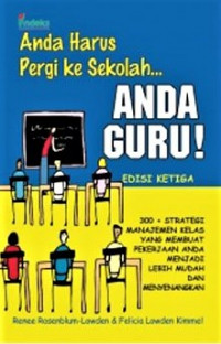 Image of Anda Harus Pergi Ke Sekolah (ANDA GURU)