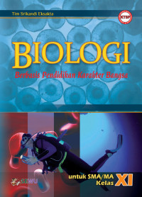 Image of Biologi Berbasis Pendidikan Karakter Bahasa untuk SMA/MA Kelas XI KTSP