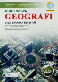 Image of Buku Siswa Geografi untuk SMA/MA Kelas XII: Peminatan Ilmu Sosial Kurikulum 2013