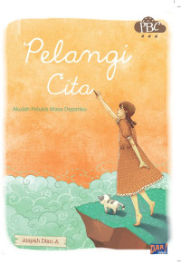 Image of Pelangi Cinta : Akulah Pelukis Masa Depanku