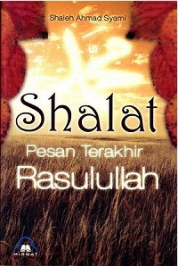 Image of Sholat Pesan Terakhir Rasulullah