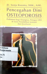 Image of Pencegahan Dini OSTEOPOROSIS