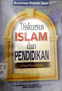 Image of Diskursus Islam dan Pendidikan (Sebuah Wacana Kritis)