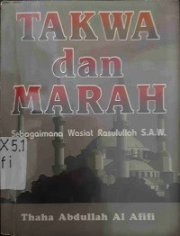 Image of Takwa dan Marah Sebagai Wasiat Rasulullah S.A.W