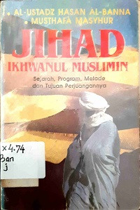 Image of Jihad Ikhwanul Muslimin (Sejarah, Program, Metode, dan Tujuan Perjuangannya)