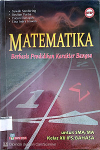Image of Matematika Berbasis Pendidikan Karakter Bangsa untuk SMA/MA Kelas XII IPS/Bahasa ktsp.