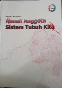 Image of Kenali Anggota Sistem Tubuh Kita