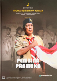 Image of Khazanah Kepramukaan Indonesia:  Pramuka Pembina