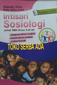 Image of Intisari Sosiologi untuk SMA Kelas X - XI - XII Kurikulum 2013