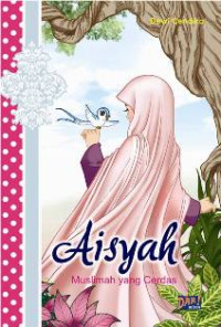 Image of Aisyah : Muslimah yang Cerdas