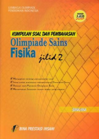 Image of Kumpulan Soal dan Pembahasan Olimpiade Sains Fisika SMA/MA Jilid 2.