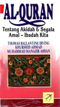 Image of Al-Quran (Tentang Akidah & Segala Amal-Ibadah Kita)