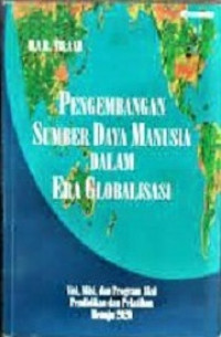 Image of Pengembangan Sumber Daya Manusia Dalam Era Globalisasi