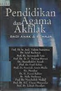 Image of Pendidikan dan Agama Akhlak Bagi Anak & Remaja