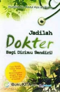 Image of Jadilah Dokter Bagi Dirimu Sendiri