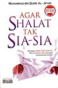 Image of Agar Shalat Tak Sia-sia