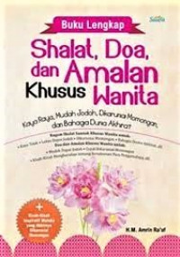 Image of Buku Lengkap Shalat, Doa, dan Amalan Khusus Wanita