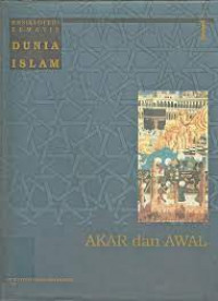Image of Ensiklopedi Tematis Dunia Islam Akar dan Awal