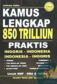 Image of Kamus Lengkap 850 Trilliun (Praktis Inggris-Indonesia) (Indonesia-Inggris) Untuk SMP - SMA & Umum