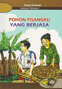 Image of Pohon Pisangku Yang Berjasa