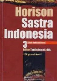 Image of Horison Sastra Indonesia 3 : Kitab Nukilan Novel
