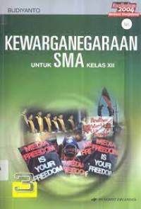 Image of Kewarganegaraan untuk SMA Kelas XII Jilid 3 Kurikulum 2004 Berbasis Kompetensi
