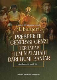 Image of Kisah Syekh Muhammad Arsyad Al Banjari PERSPEKTIF GENERASI GENZI TERHADAP FILM MATAHARI DARI BUMI BANJAR