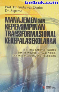Image of Manajemen dan Kepemimpinan Trasnsformasional Kepala Sekolahan.