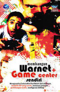 Image of Membangun Warnet + Game Center Sendiri