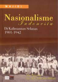 Image of Nasionalisme Indonesia : Di Kalimantan Selatan 1901-1942
