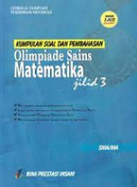 Image of Kumpulan Soal dan Pembahasan Olimpiade Sains Matematika Jilid 3