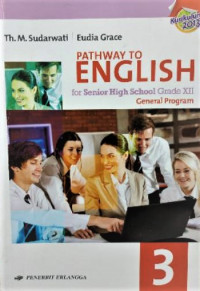 Image of Pathway To English For Senior High School Grade XII (General Program) Kurikulum 2013