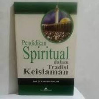 Image of Pendidikan Spiritual dalam Tradisi Keislaman