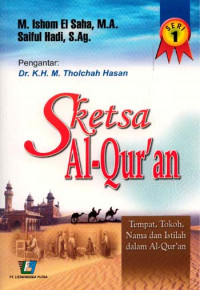 Image of Sketsa Al-Qur'an Tempat, Tokoh, Nama dan Istilah dalam Al-Qur'an Seri 1
