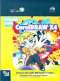 Image of Student Book Series: MENGUASAI CORELDRAW X4 Belajar Mudah Menjadi Pintar!