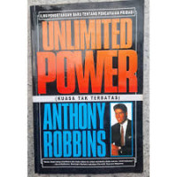Image of Unlimited Power (Kuasa Tak Terbatas) Ilmu Pengetahuan Baru Tentang Pencapaian Pribadi